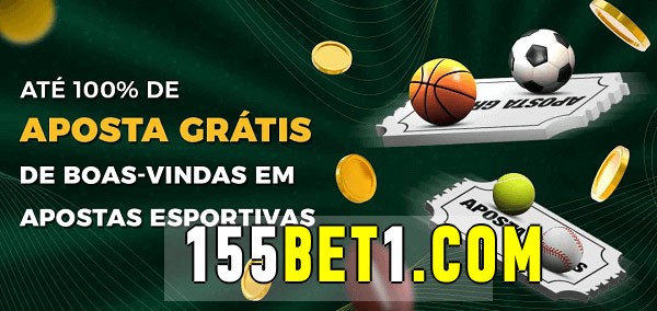 155bet bet Ate 100% de Aposta Gratis